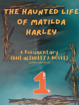 cover image of The Haunted Life of Matilda Harley